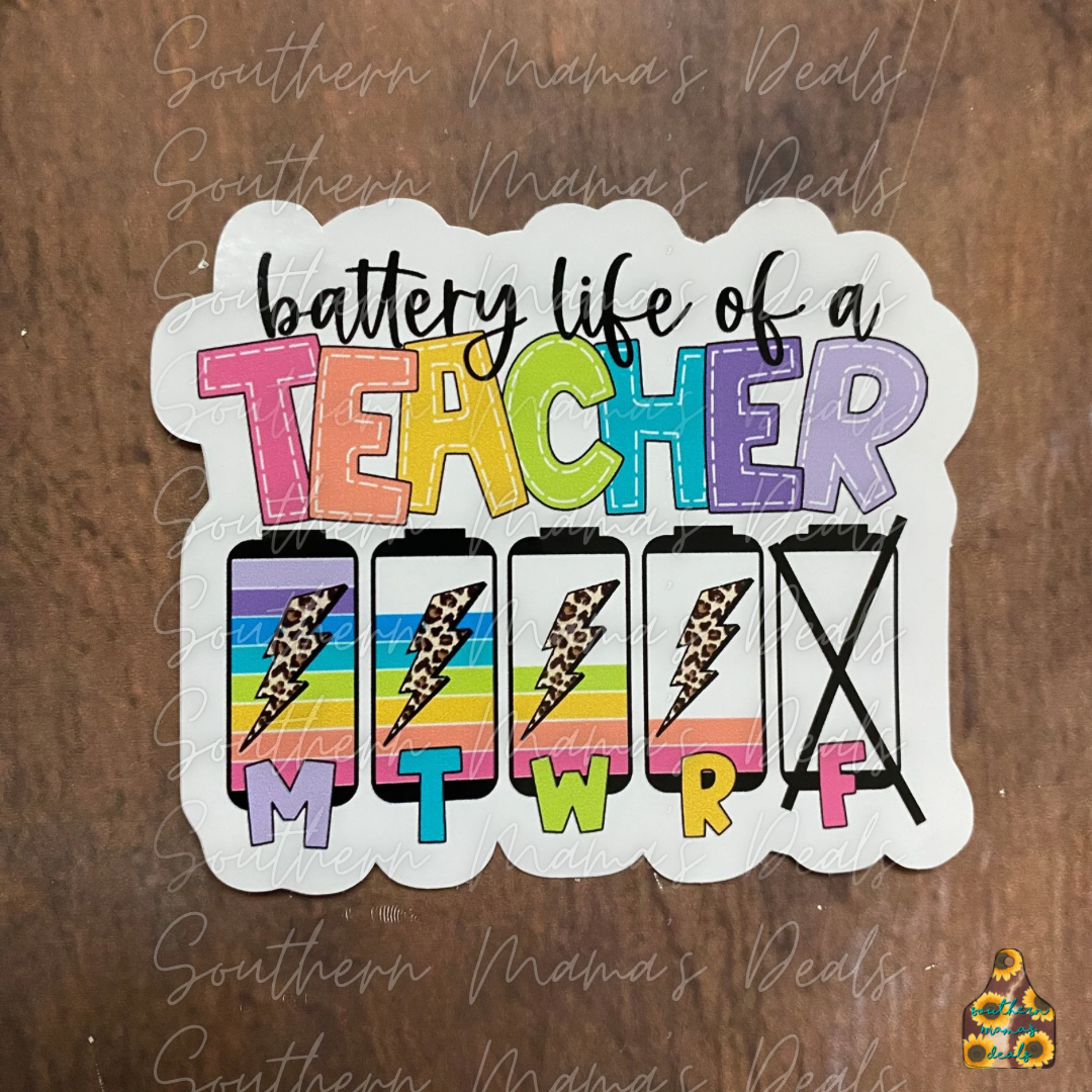 Teacher-Battery life Vinyl Sticker