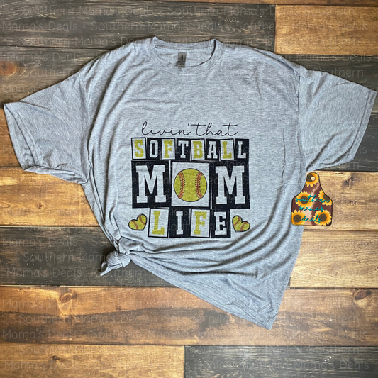 Livin' that softball mom life tee